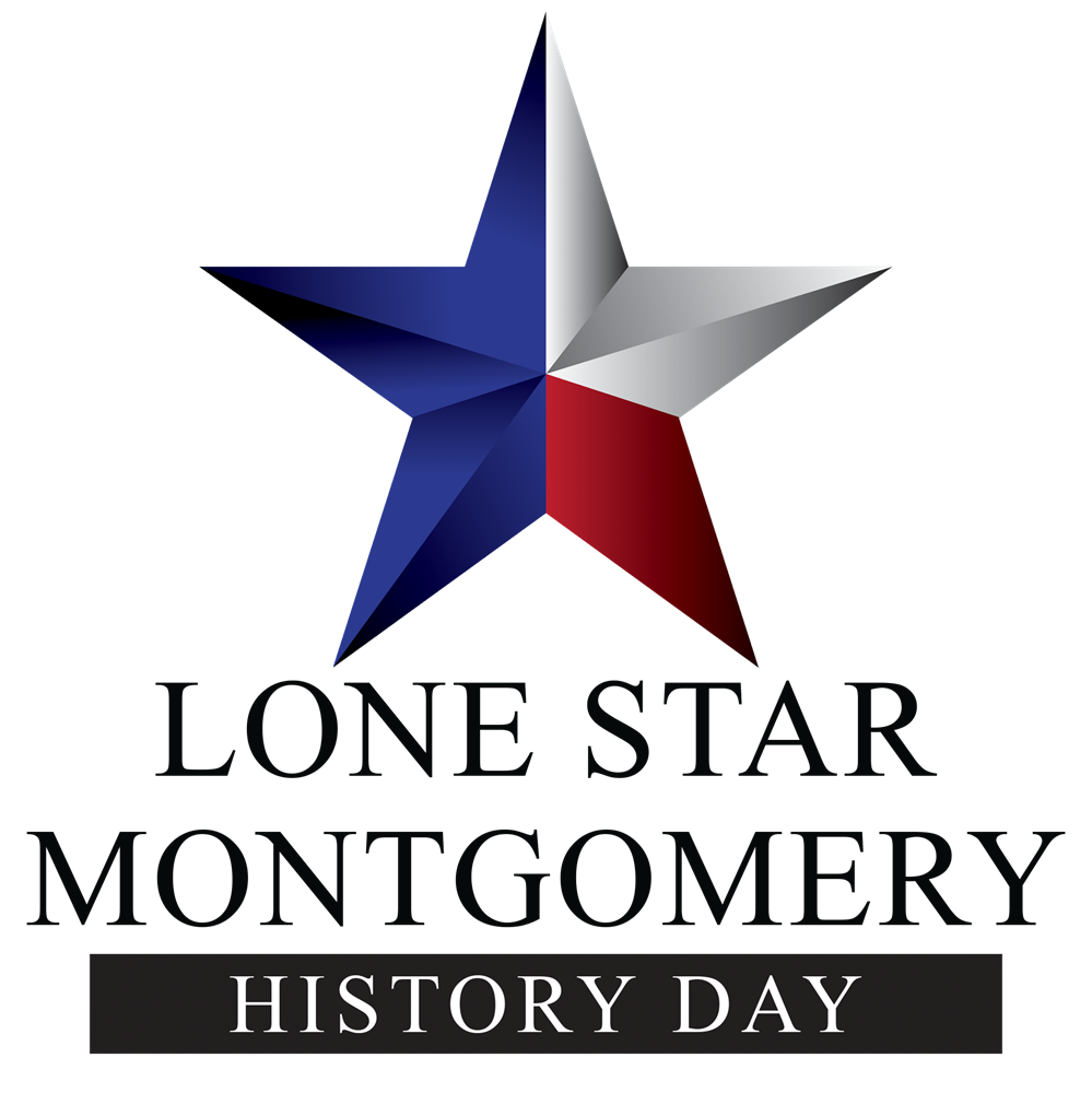 Lone StarMontgomery Regional History Day Contest